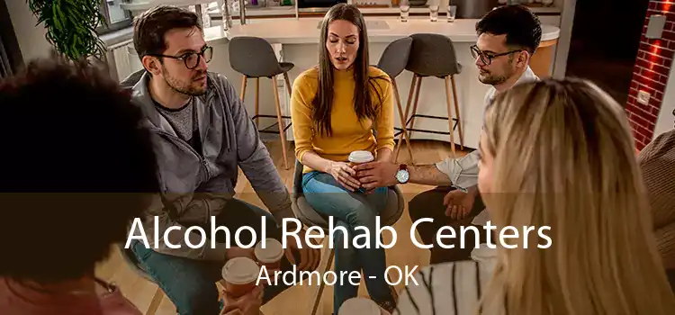 Alcohol Rehab Centers Ardmore - OK