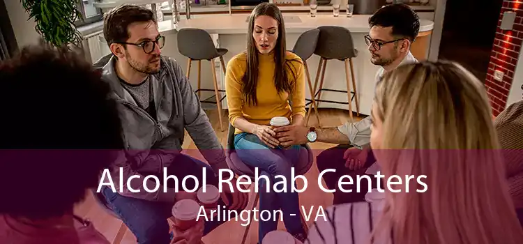 Alcohol Rehab Centers Arlington - VA