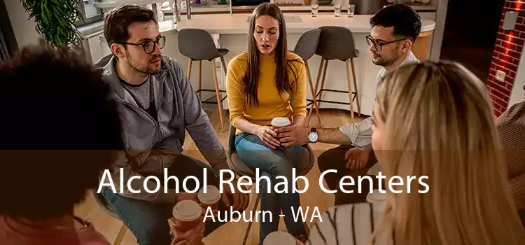 Alcohol Rehab Centers Auburn - WA