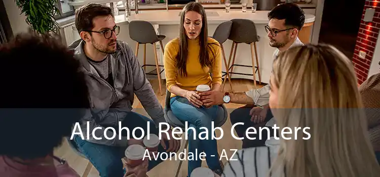 Alcohol Rehab Centers Avondale - AZ