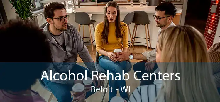 Alcohol Rehab Centers Beloit - WI