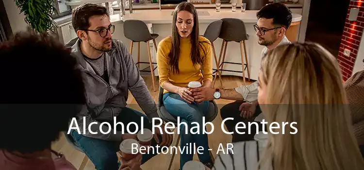 Alcohol Rehab Centers Bentonville - AR