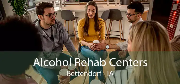 Alcohol Rehab Centers Bettendorf - IA