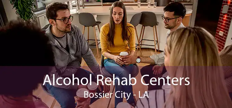 Alcohol Rehab Centers Bossier City - LA