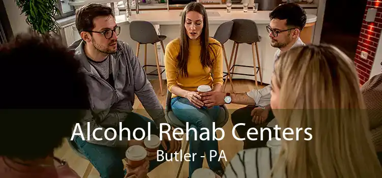 Alcohol Rehab Centers Butler - PA