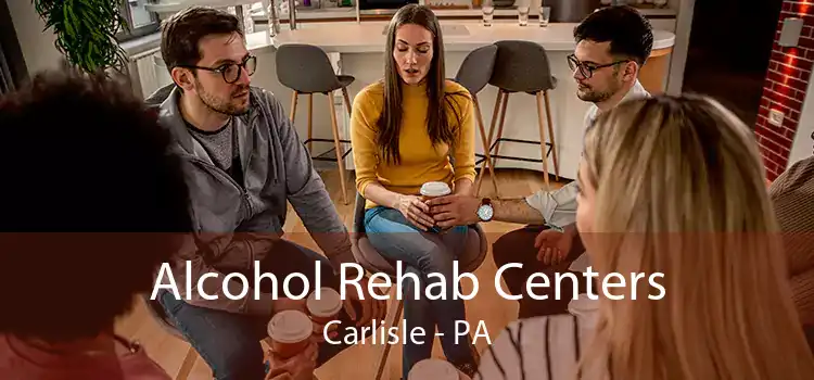 Alcohol Rehab Centers Carlisle - PA