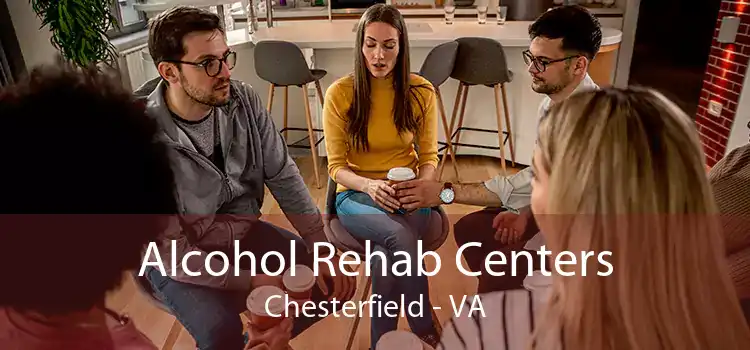 Alcohol Rehab Centers Chesterfield - VA