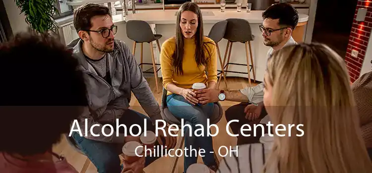 Alcohol Rehab Centers Chillicothe - OH