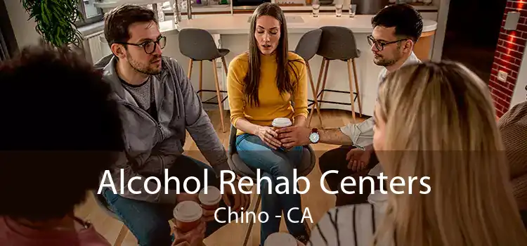 Alcohol Rehab Centers Chino - CA