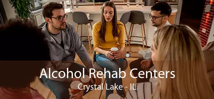 Alcohol Rehab Centers Crystal Lake - IL