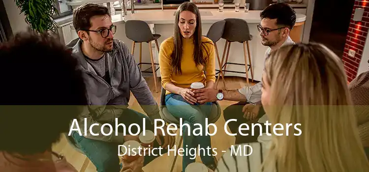 Alcohol Rehab Centers District Heights - MD