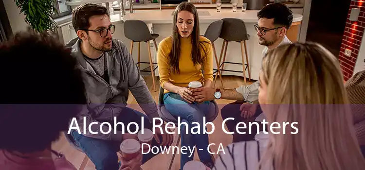 Alcohol Rehab Centers Downey - CA