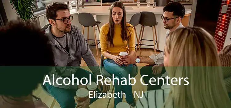 Alcohol Rehab Centers Elizabeth - NJ