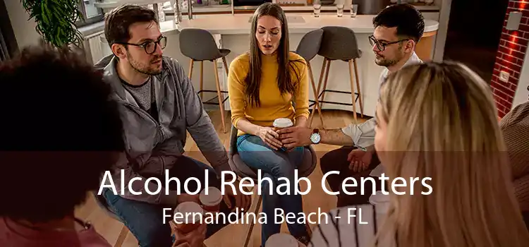 Alcohol Rehab Centers Fernandina Beach - FL