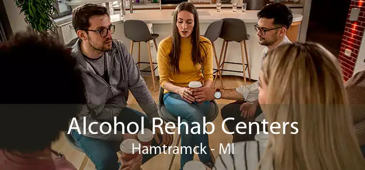 Alcohol Rehab Centers Hamtramck - MI