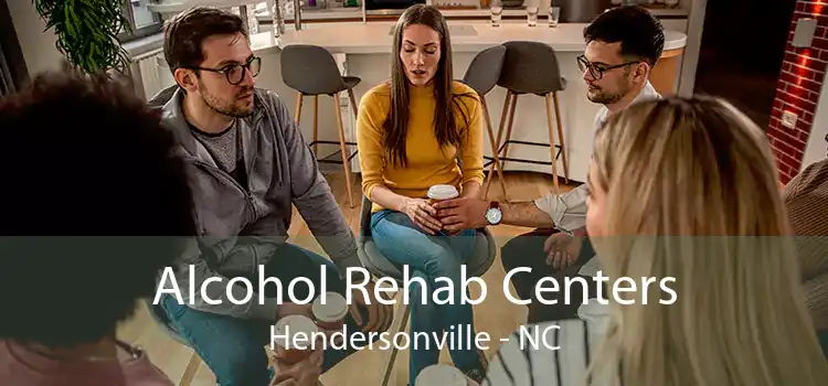 Alcohol Rehab Centers Hendersonville - NC