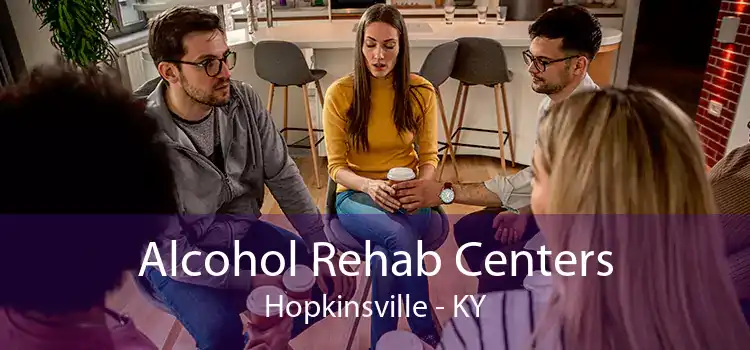 Alcohol Rehab Centers Hopkinsville - KY