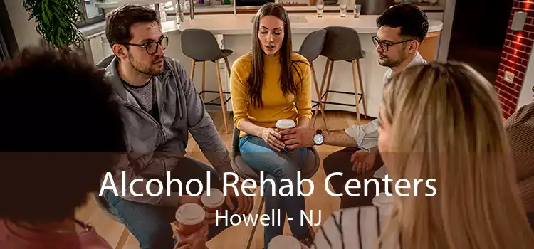 Alcohol Rehab Centers Howell - NJ