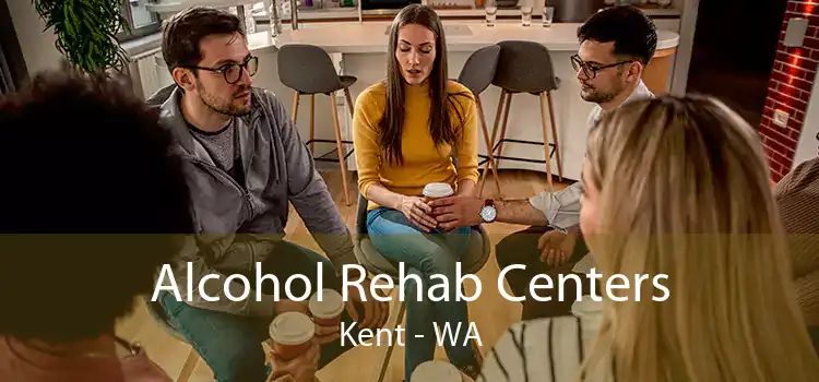 Alcohol Rehab Centers Kent - WA