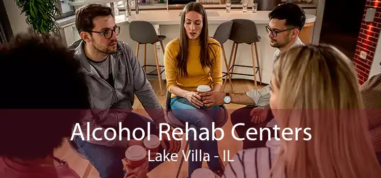 Alcohol Rehab Centers Lake Villa - IL