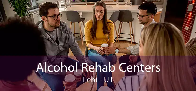 Alcohol Rehab Centers Lehi - UT