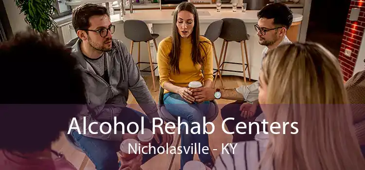 Alcohol Rehab Centers Nicholasville - KY