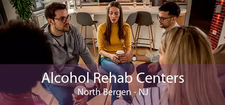 Alcohol Rehab Centers North Bergen - NJ