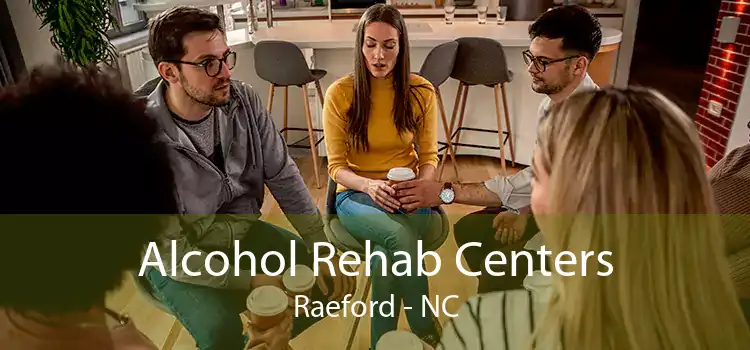 Alcohol Rehab Centers Raeford - NC