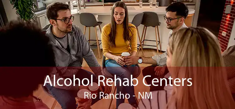 Alcohol Rehab Centers Rio Rancho - NM