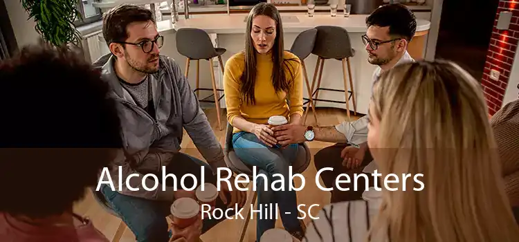 Alcohol Rehab Centers Rock Hill - SC