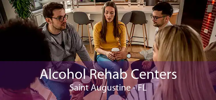 Alcohol Rehab Centers Saint Augustine - FL