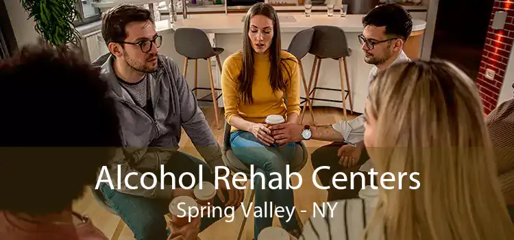 Alcohol Rehab Centers Spring Valley - NY