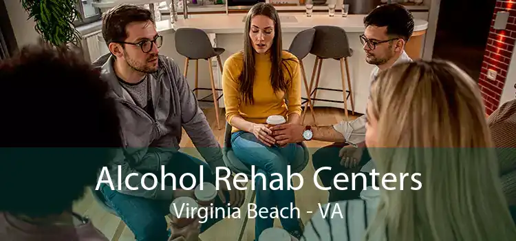 Alcohol Rehab Centers Virginia Beach - VA