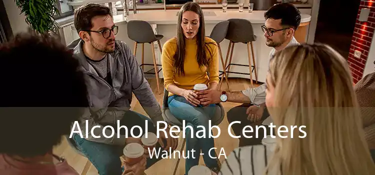 Alcohol Rehab Centers Walnut - CA