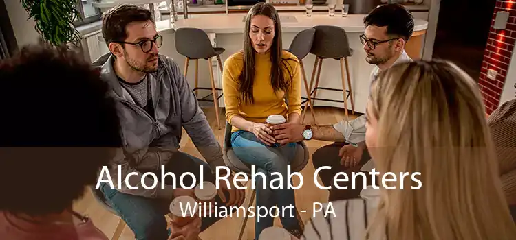 Alcohol Rehab Centers Williamsport - PA