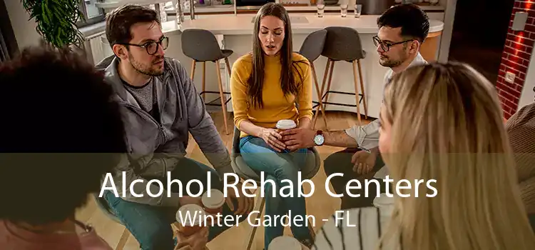 Alcohol Rehab Centers Winter Garden - FL