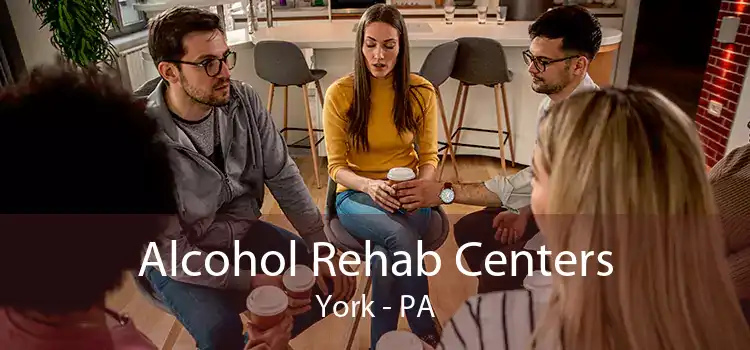 Alcohol Rehab Centers York - PA