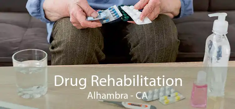 Drug Rehabilitation Alhambra - CA