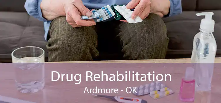 Drug Rehabilitation Ardmore - OK