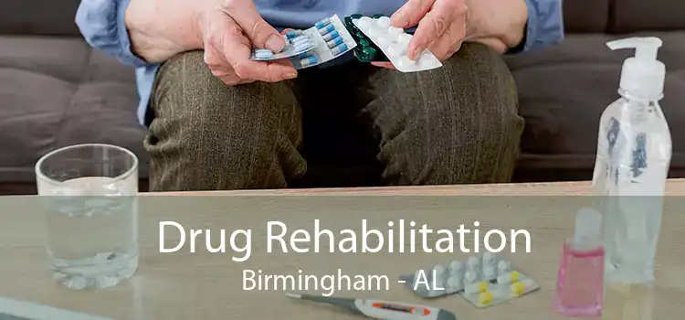 Drug Rehabilitation Birmingham - AL