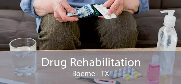 Drug Rehabilitation Boerne - TX