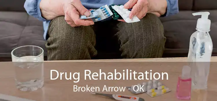 Drug Rehabilitation Broken Arrow - OK