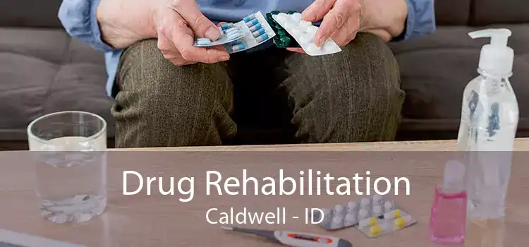 Drug Rehabilitation Caldwell - ID