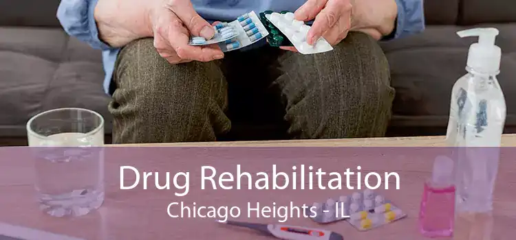 Drug Rehabilitation Chicago Heights - IL