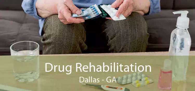 Drug Rehabilitation Dallas - GA