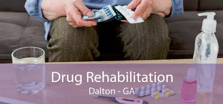 Drug Rehabilitation Dalton - GA