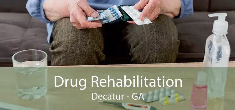 Drug Rehabilitation Decatur - GA