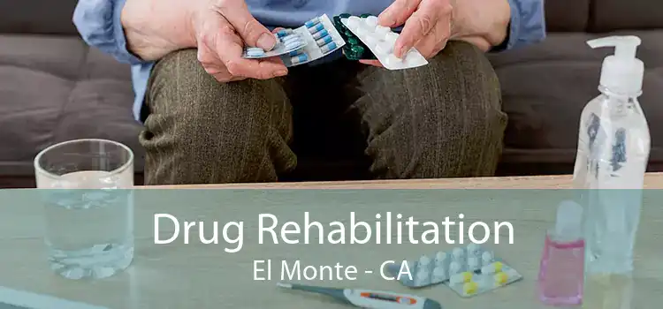 Drug Rehabilitation El Monte - CA