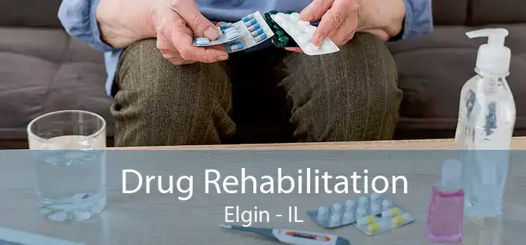 Drug Rehabilitation Elgin - IL