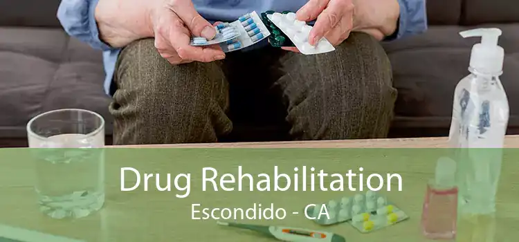 Drug Rehabilitation Escondido - CA